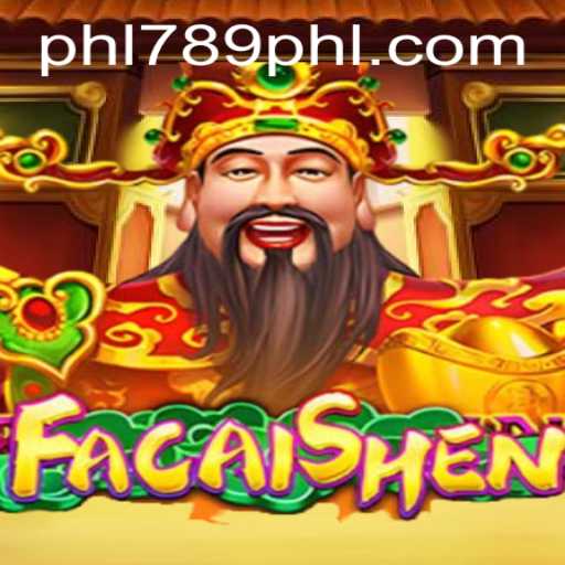 Exploring the Intriguing World of FaCaiShen and Unveiling the Mysteries of PHL789