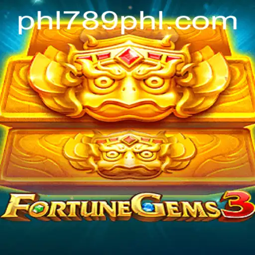 Unveiling the Excitement of FortuneGems3 with PHL789