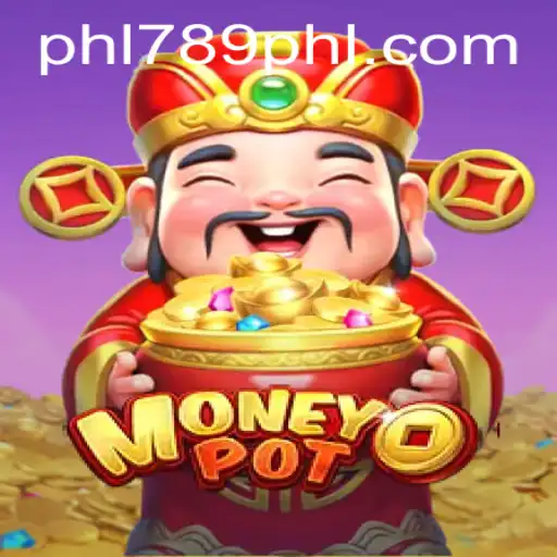 MoneyPot: Dive into the Thrilling World of PHL789