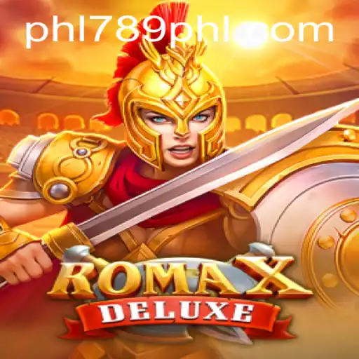 Explore RomaXDeluxe: An Engaging New Adventure with PHL789